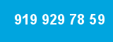 919 929 78 59